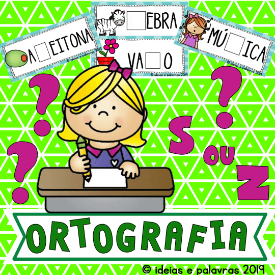 Ortografia S ou Z | Jogo Pedagógico | Alfabetização e Letramento ...