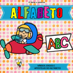 Alfabeto alfabetização e letramento