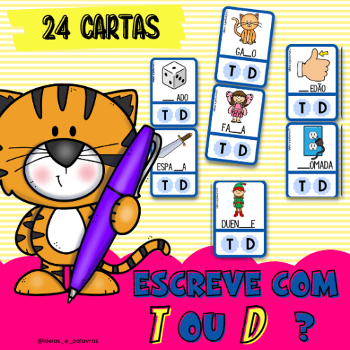 escreve com T ou D